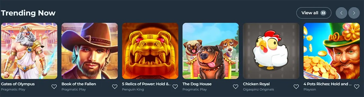 Trending Now games including Gates of Olympus, Book of the Fallen, 5 Relics of Power, The Dog House, Chicken Royal, and 4 Pots Riches displayed in a casino game carousel.